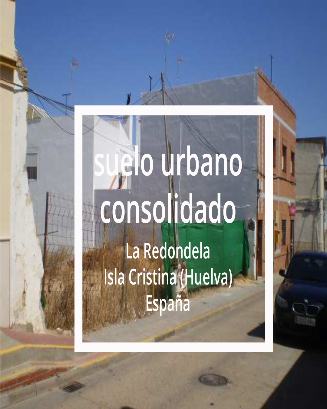 Terreno en la Redondela (isla Cristina) Huelva